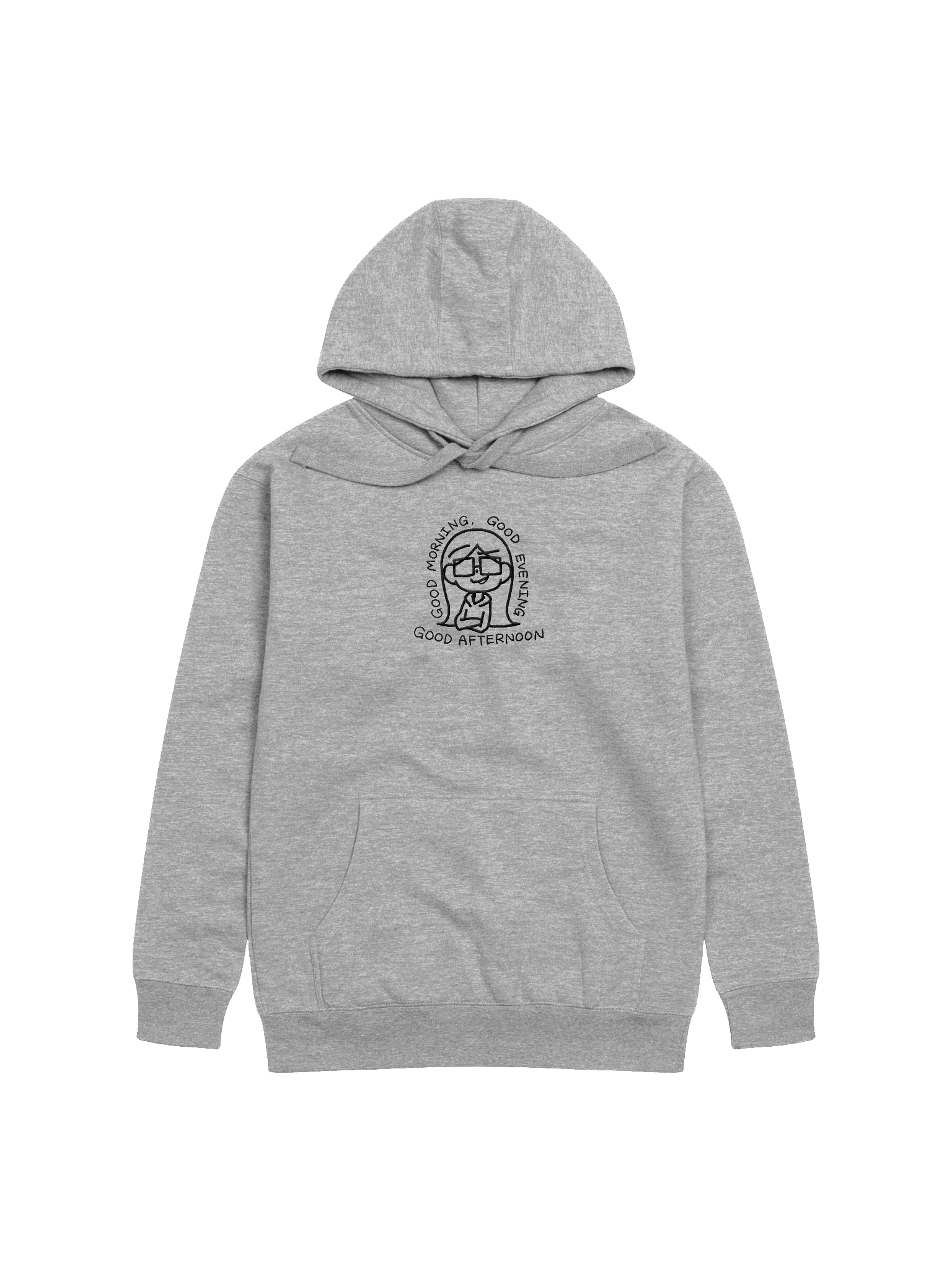 Good Morning, Good Evening, Good Afternoon Hoodie product image (6)