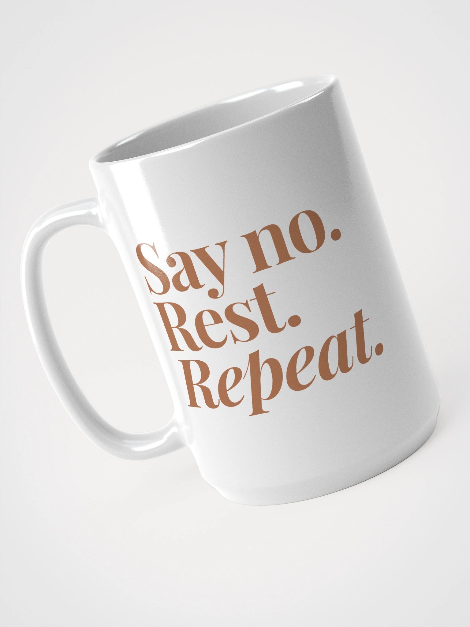 Say No. Rest. Repeat.™ Mug (15 oz Ceramic | Glossy Finish | Dishwasher & Microwave Safe) product image (4)