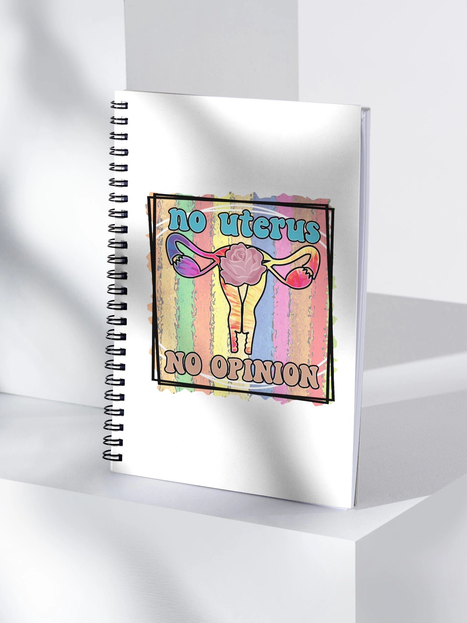 No Uterus, No Opinion Spiral Notebook product image (4)