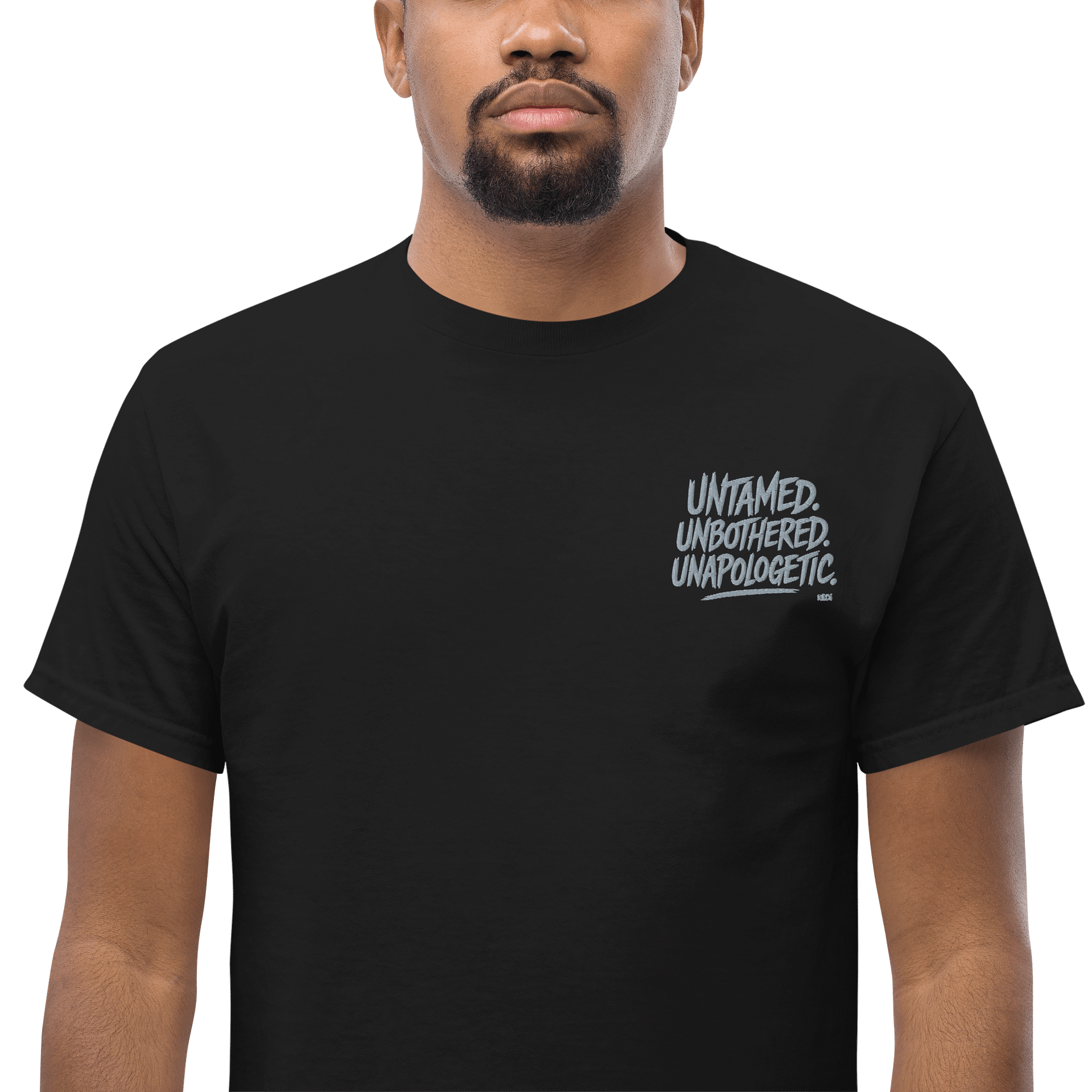 UNTAMED. UNBOTHERED. UNAPOLOGETIC. EmbroideredTee product image (1)