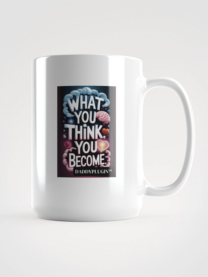 What You Think white Mug product image (1)