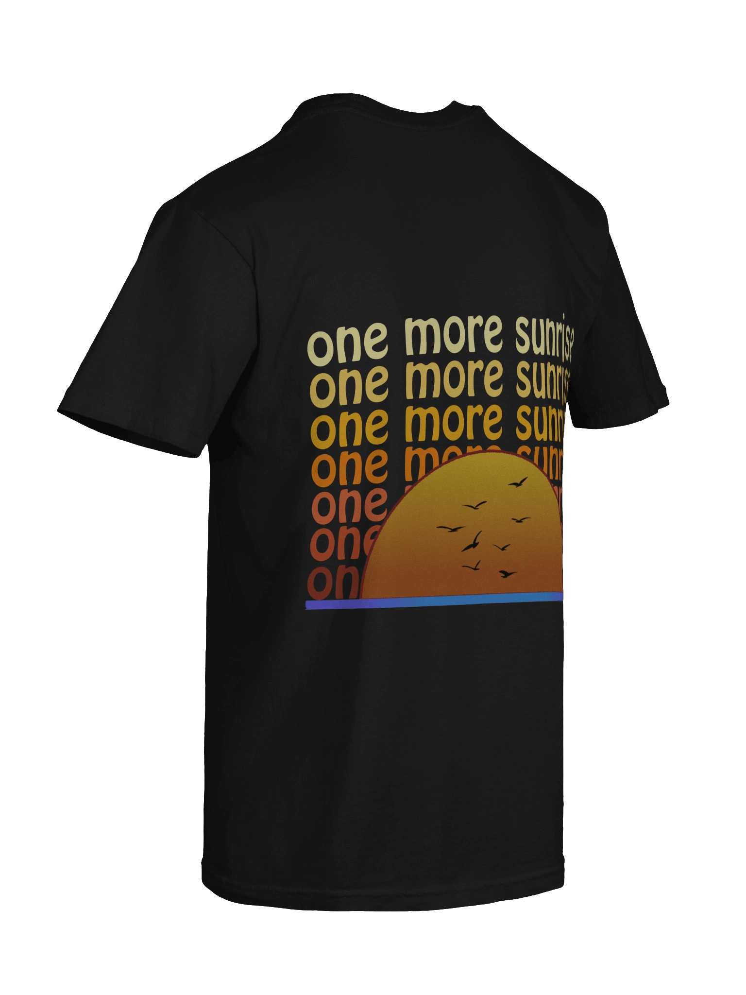 One More Sunrise – Hope & Resilience Tee product image (8)