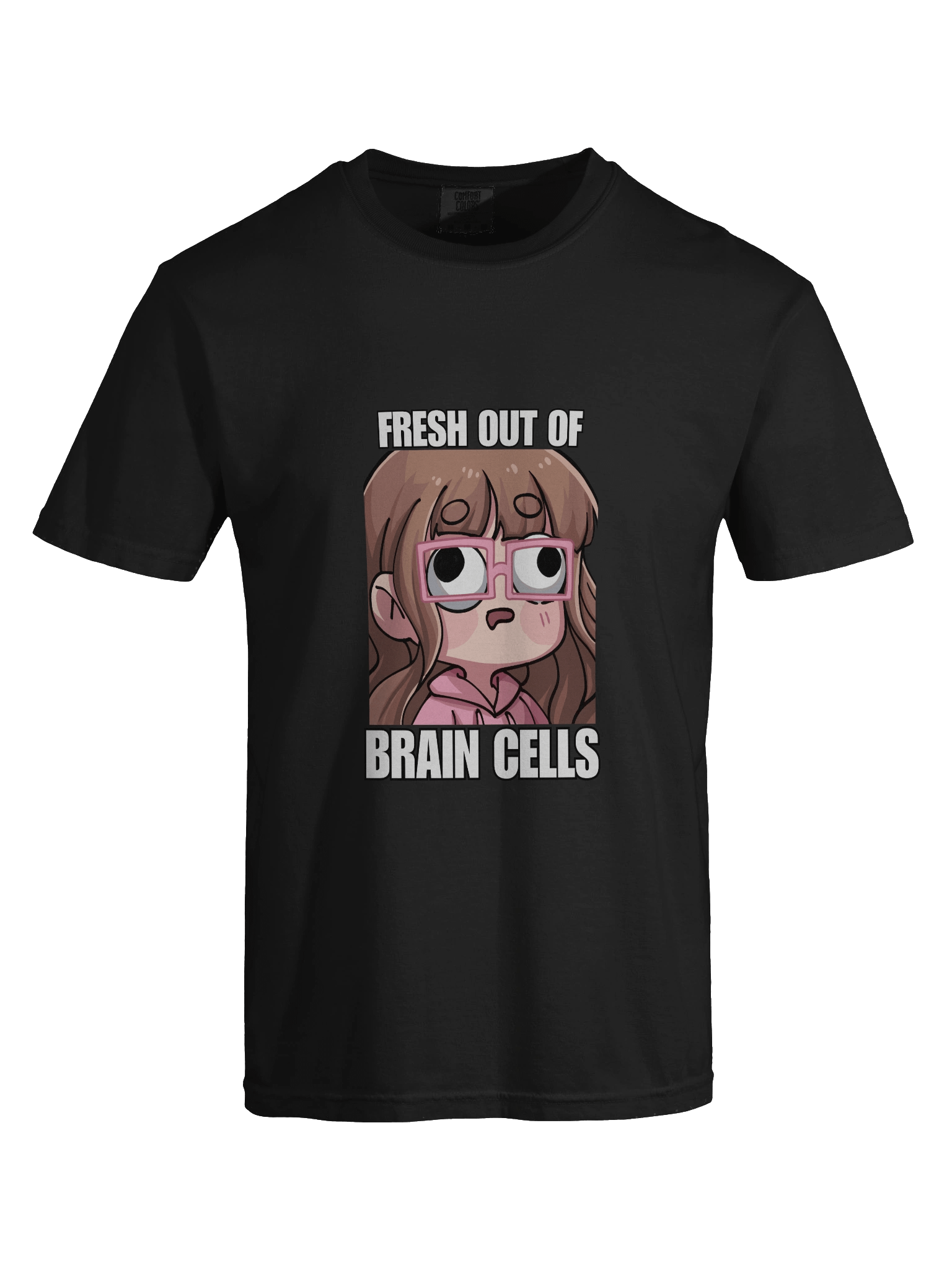Fresh out of Brain Cells Shirt product image (89)