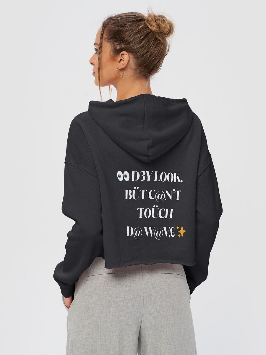 $.T.@.T. - C@N'T T0ÜCH THIS Crop Hoodie product image (4)