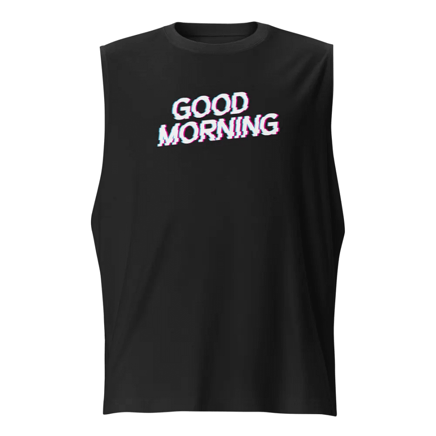 Good Morning Muscle Tank product image (1)