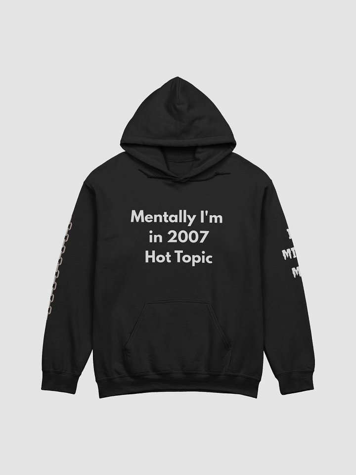 🖤 Mentally I’m in 2007 Hot Topic Hoodie product image (1)