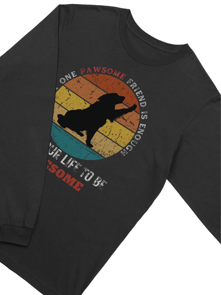 Pawsome Friend Dog Lover Long Sleeve T-Shirt product image (2)