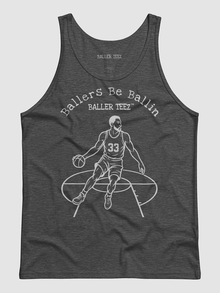 Ballers Be Ballin Tank product image (9)