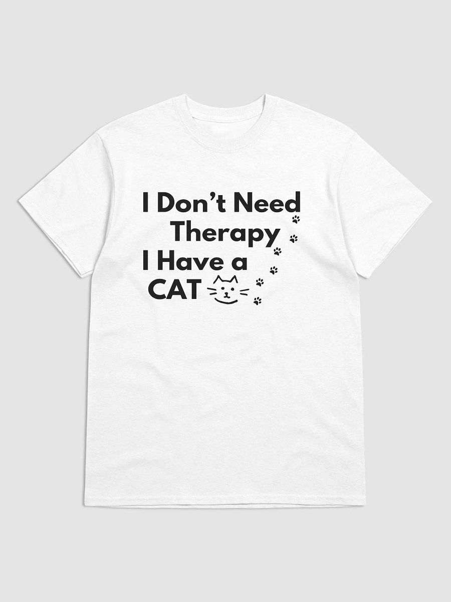 I Don’t Need Therapy I Have a Cat Black & White T-Shirt product image (3)