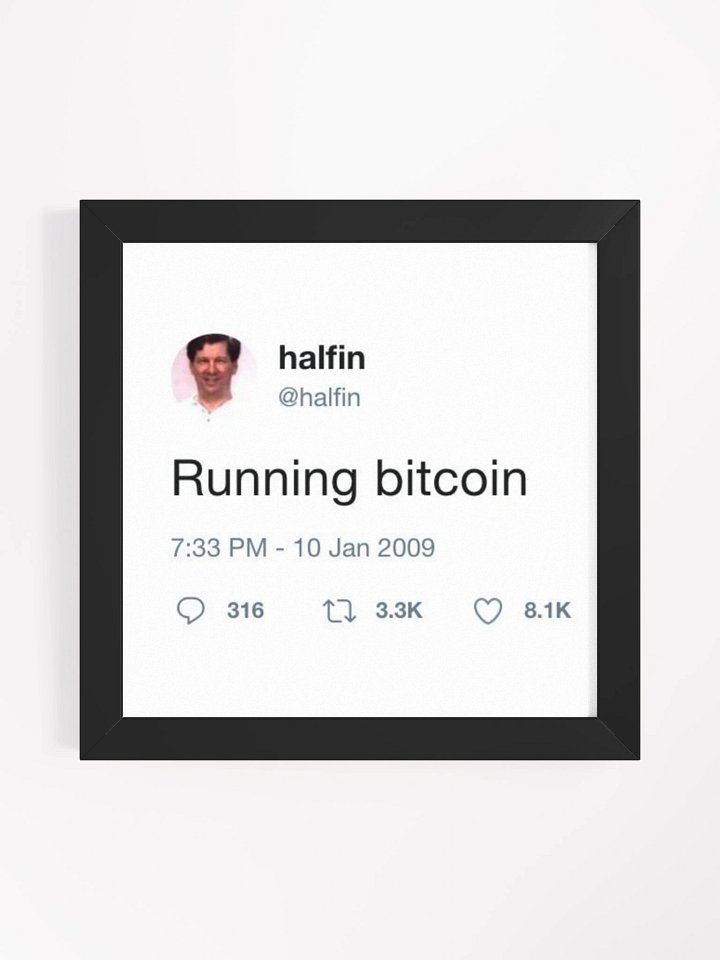 Running bitcoin - Hal Finney Tweet Framed product image (15)