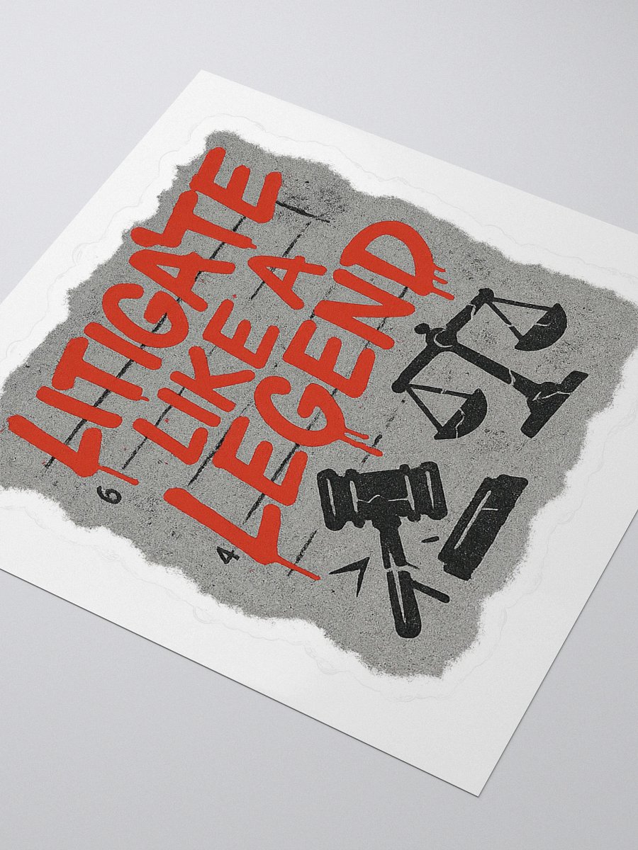 Litigate Like A Legend Kiss-Cut Sticker product image (3)