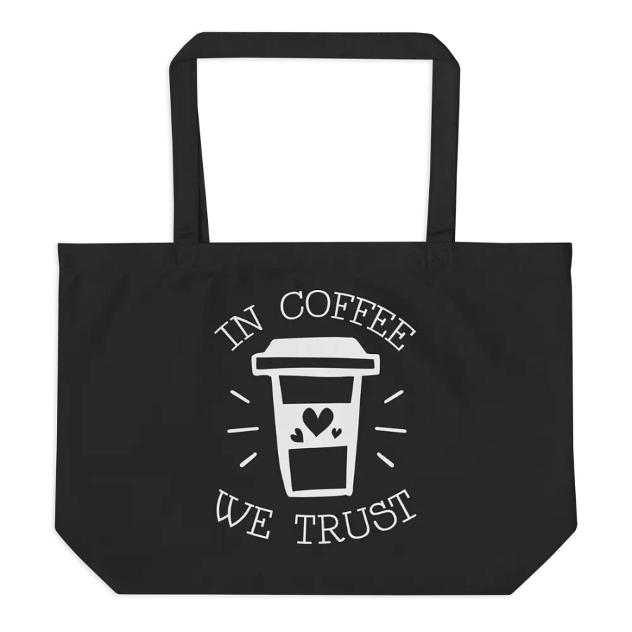 In Coffee We Trust Bag product image (6)