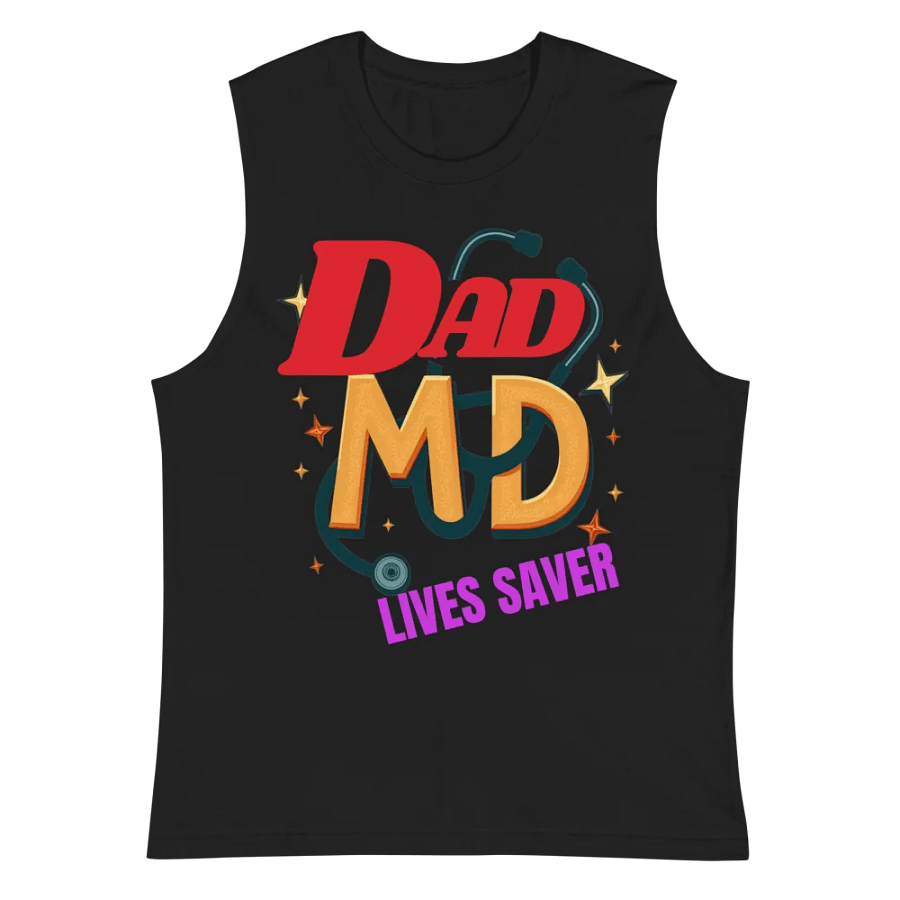 Dad MD Life Saver Muscle Tank product image (3)