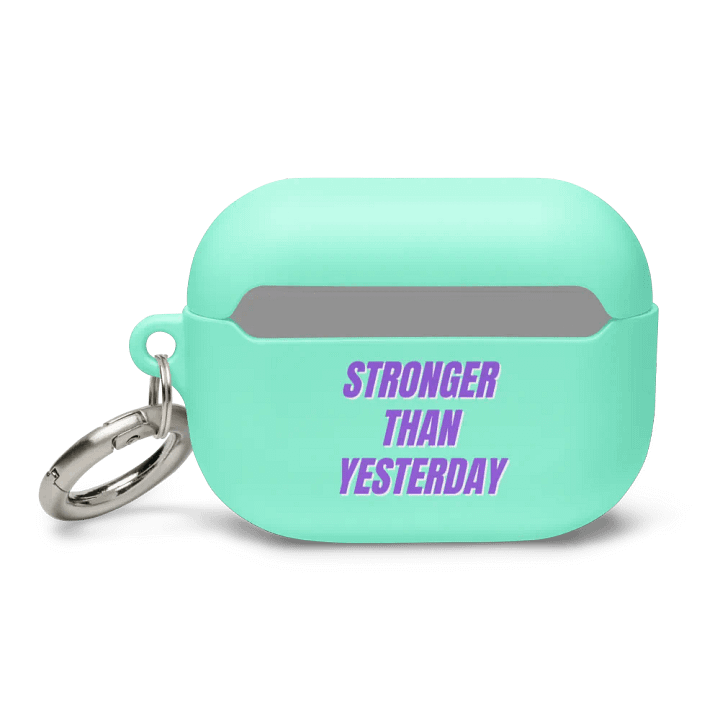 Stronger than Yesterday Airpods Case product image (2)