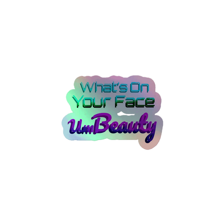 What's On Your Face Holographic Sticker product image (1)