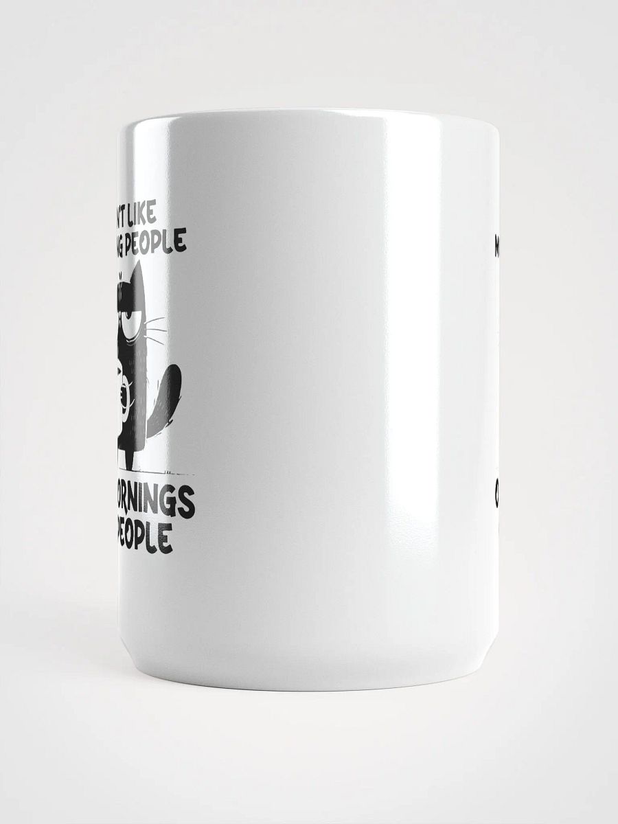 I Don’t Like Tall Mug product image (5)