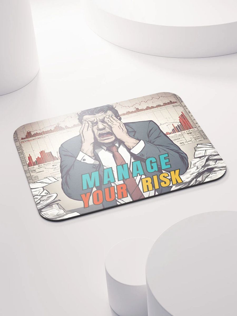 MANAGE YOUR RISK Mousepad product image (4)