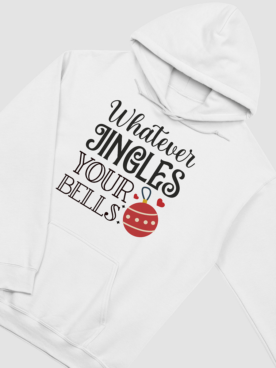 Whatever Jingles Your Bells Hoodie product image (3)
