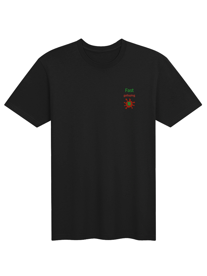 Galloping Fast 10 T-Shirt product image (1)