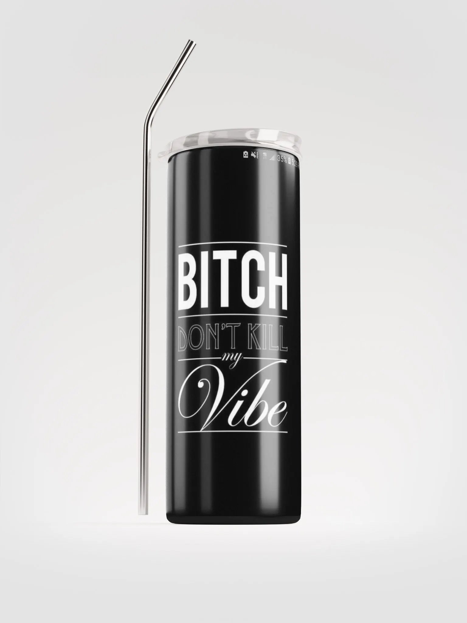 Bitch dont kill my vibe product image (1)