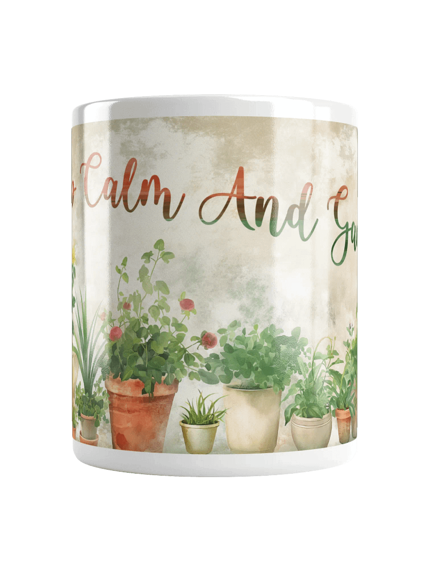Keep Calm and Garden On Ceramic Mug product image (5)