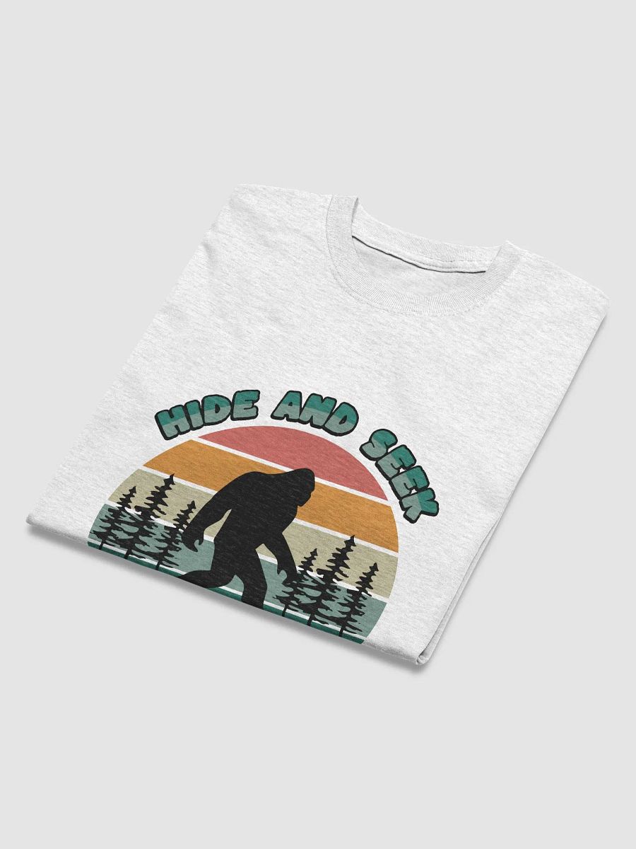 Bigfoot "Hide and Seek Champion" T-Shirt product image (43)