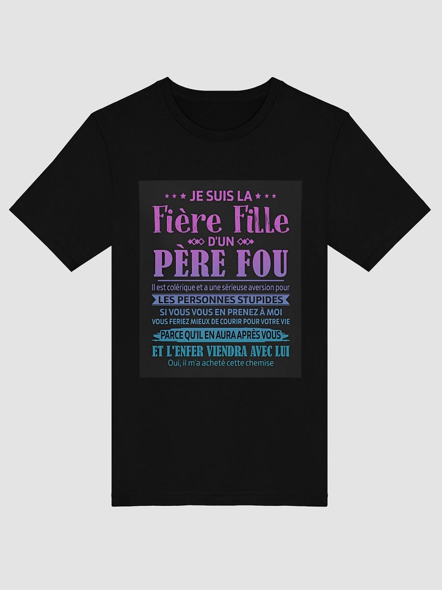 Je suis la fière fille d'un père fou product image (5)