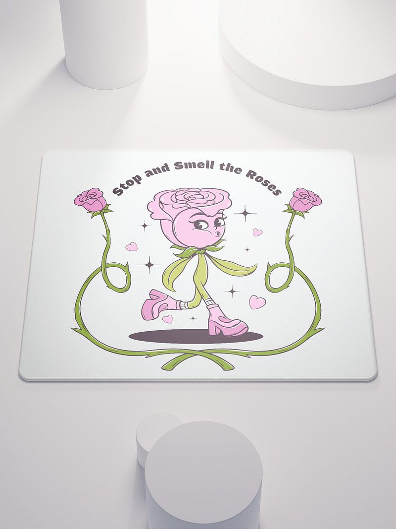 Stop and Smell the Roses Mousepad