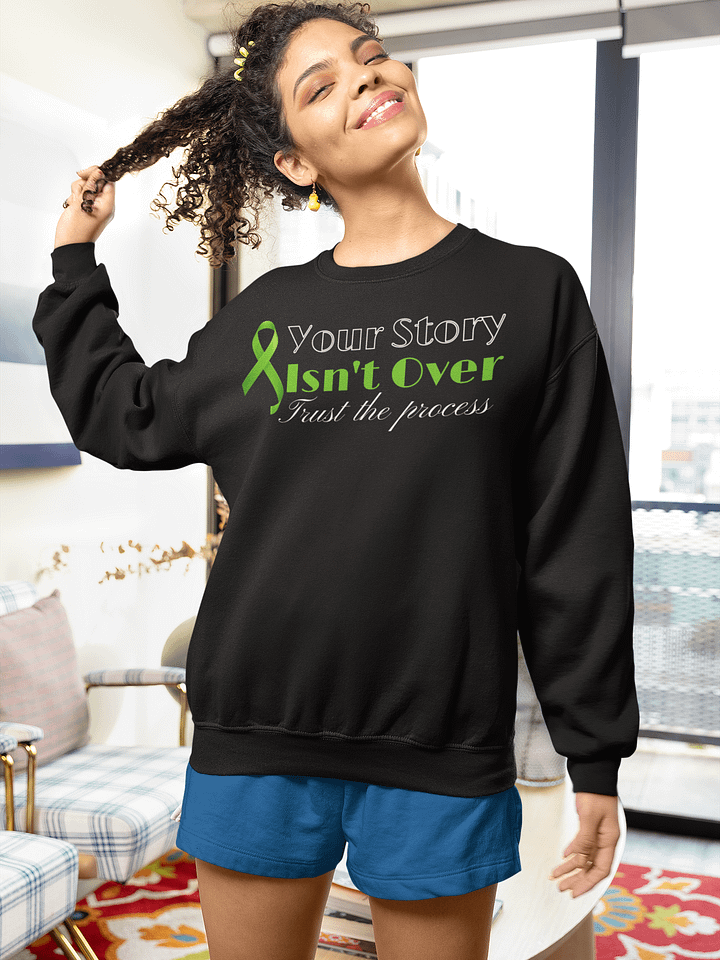 Your Story Isn't Over Crewneck Sweatshirt product image (1)