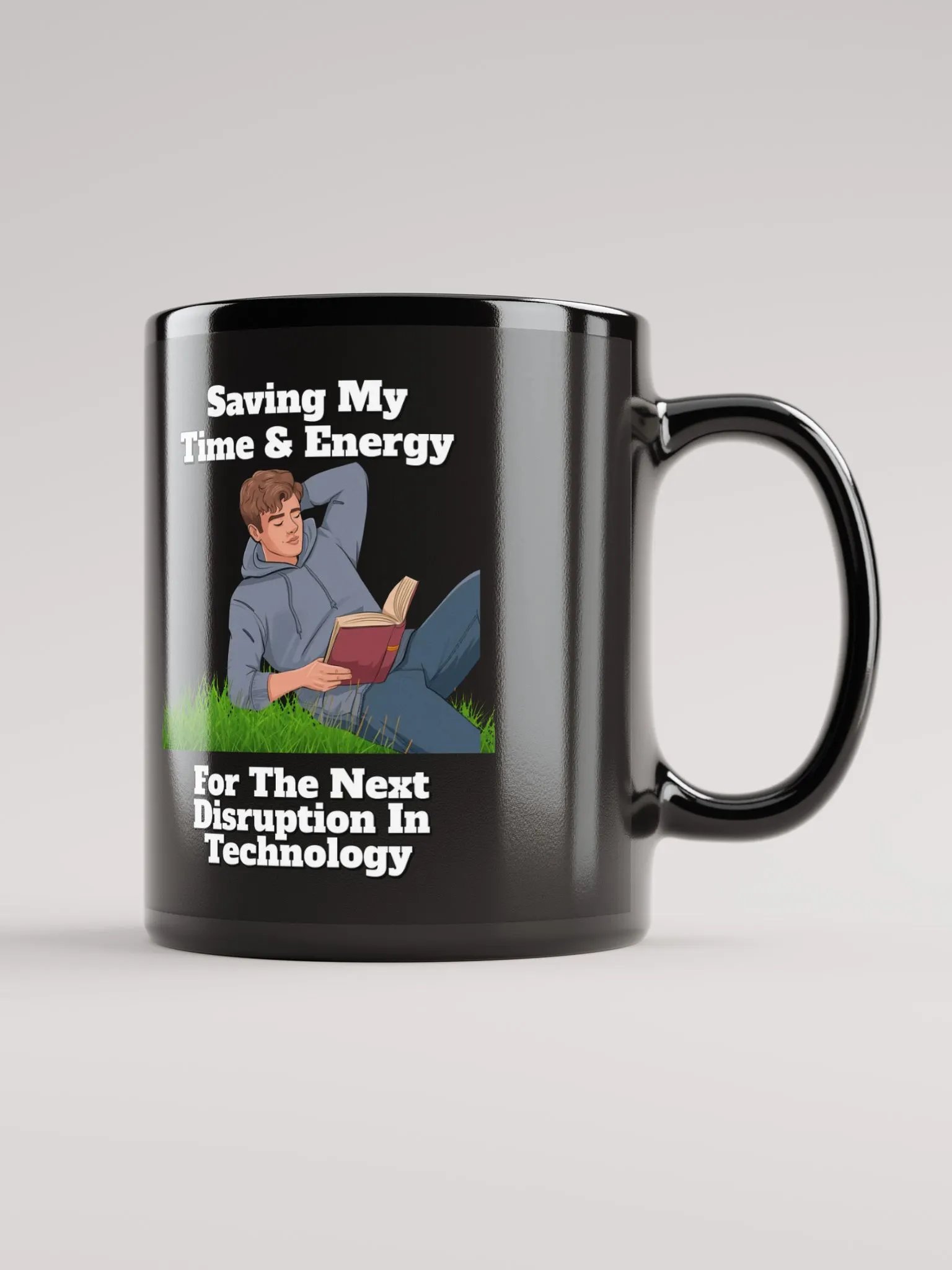 Saving My Time nd Energy For The Next Disruption - Black Mug product image (3)