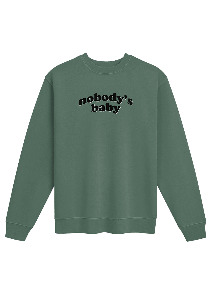 Nobody's Baby - Sweatshirt product image (1)