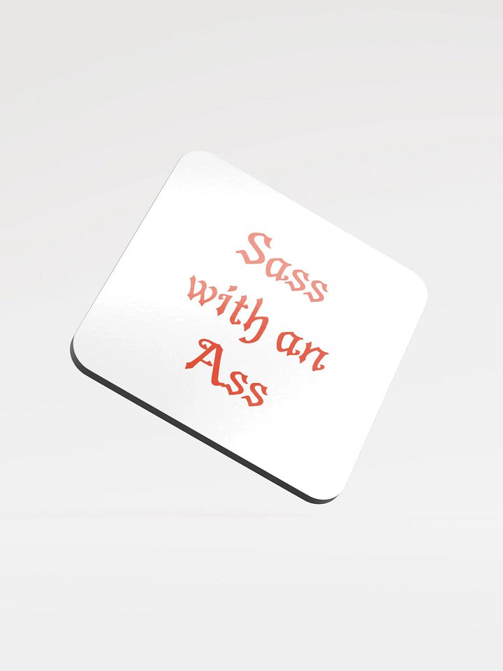 Sass with an Ass Coaster product image (1)