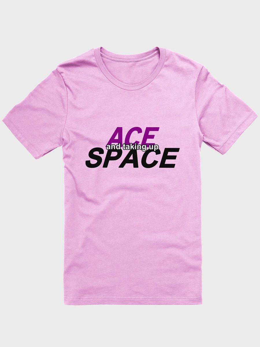 Ace And Taking Up Space T-Shirt product image (1)