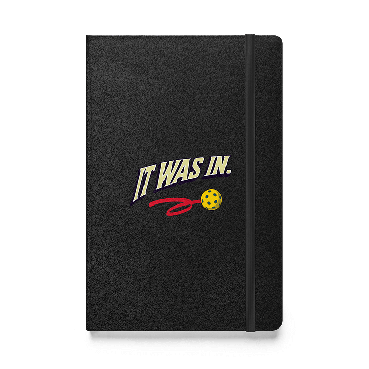 It Was In Pickleball Stargazer's Hardcover Journal product image (1)