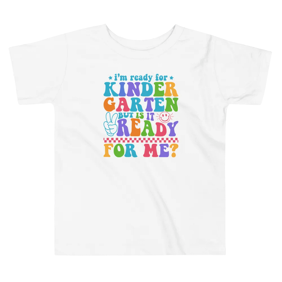 Ready for Kindergarten Toddler T-Shirt product image (7)