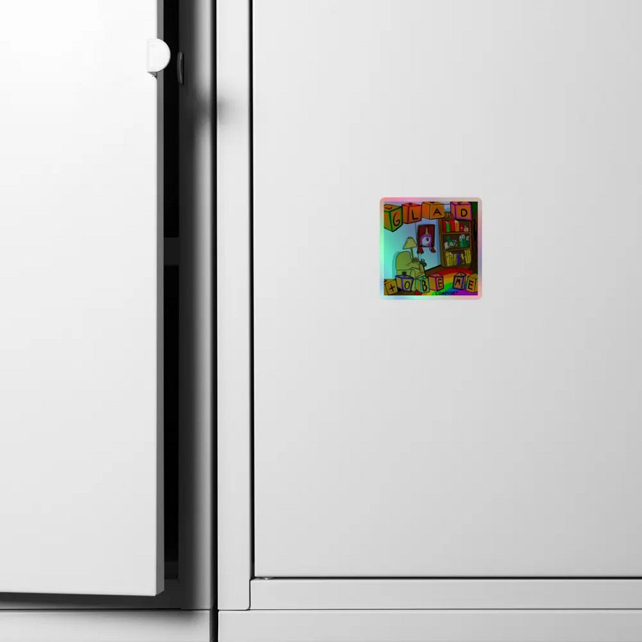 Glad To Be Me holograph sticker! product image (4)