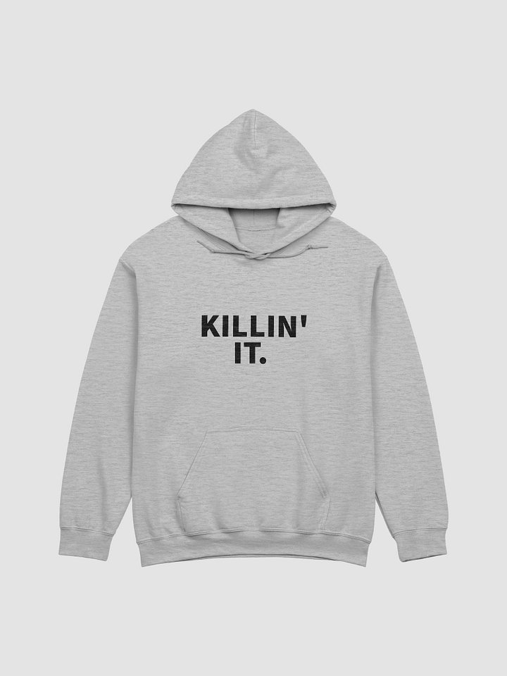 KILLIN' IT. Hoodie product image (1)