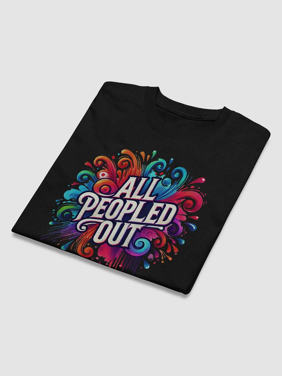 All Peopled Out – Social Battery: 0% product image (3)