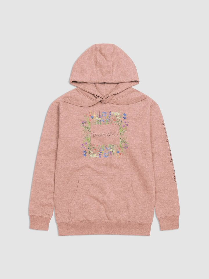 You're Doing Great Sweetie - Floral Hoodie product image (1)