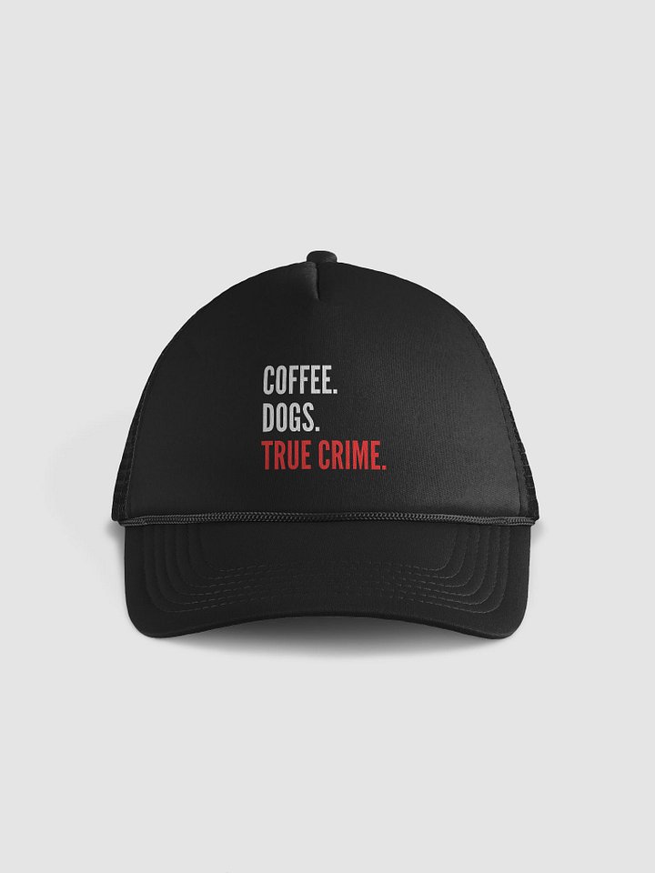 Coffee. Dogs. True Crime. Ball Cap product image (1)