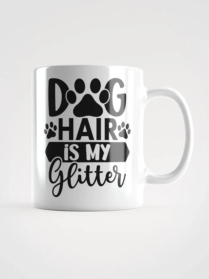 Dog Hair is My Glitter Glossy Mug product image (1)