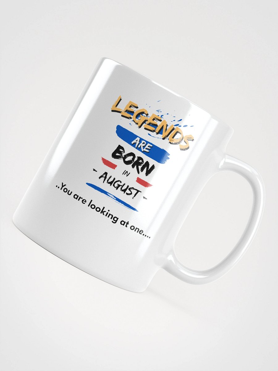 LEGENDS ARE BORN in August Mug product image (15)