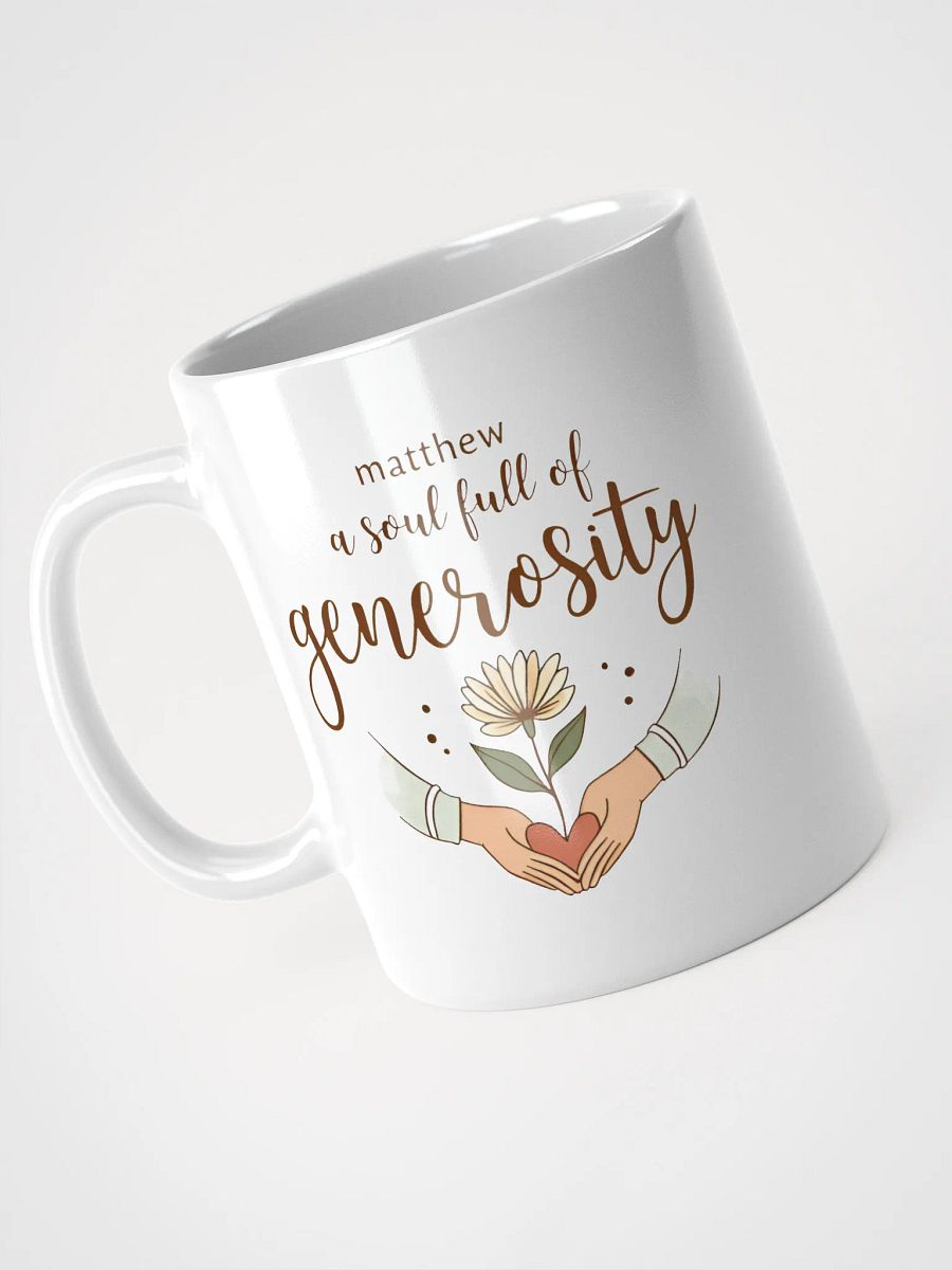 Matthew Mug: A Soul Full of Generosity – The Perfect Personalized Gift product image (3)