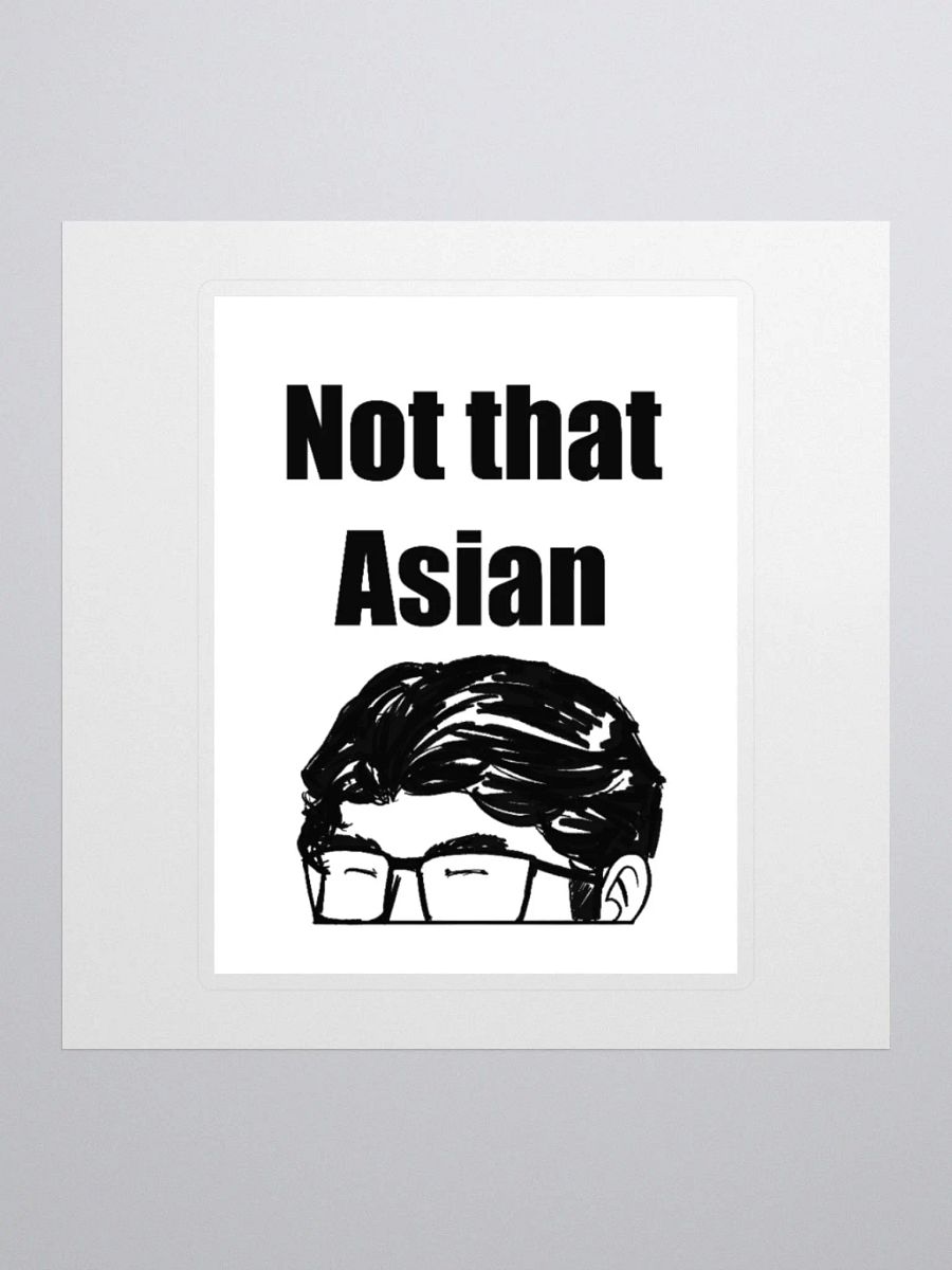 Not That Asian Sticker product image (4)