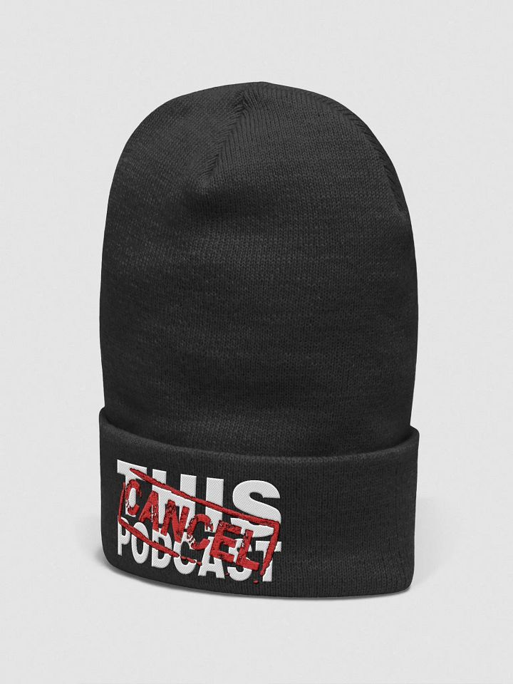 Cancel This Podcast Knit Hat product image (2)