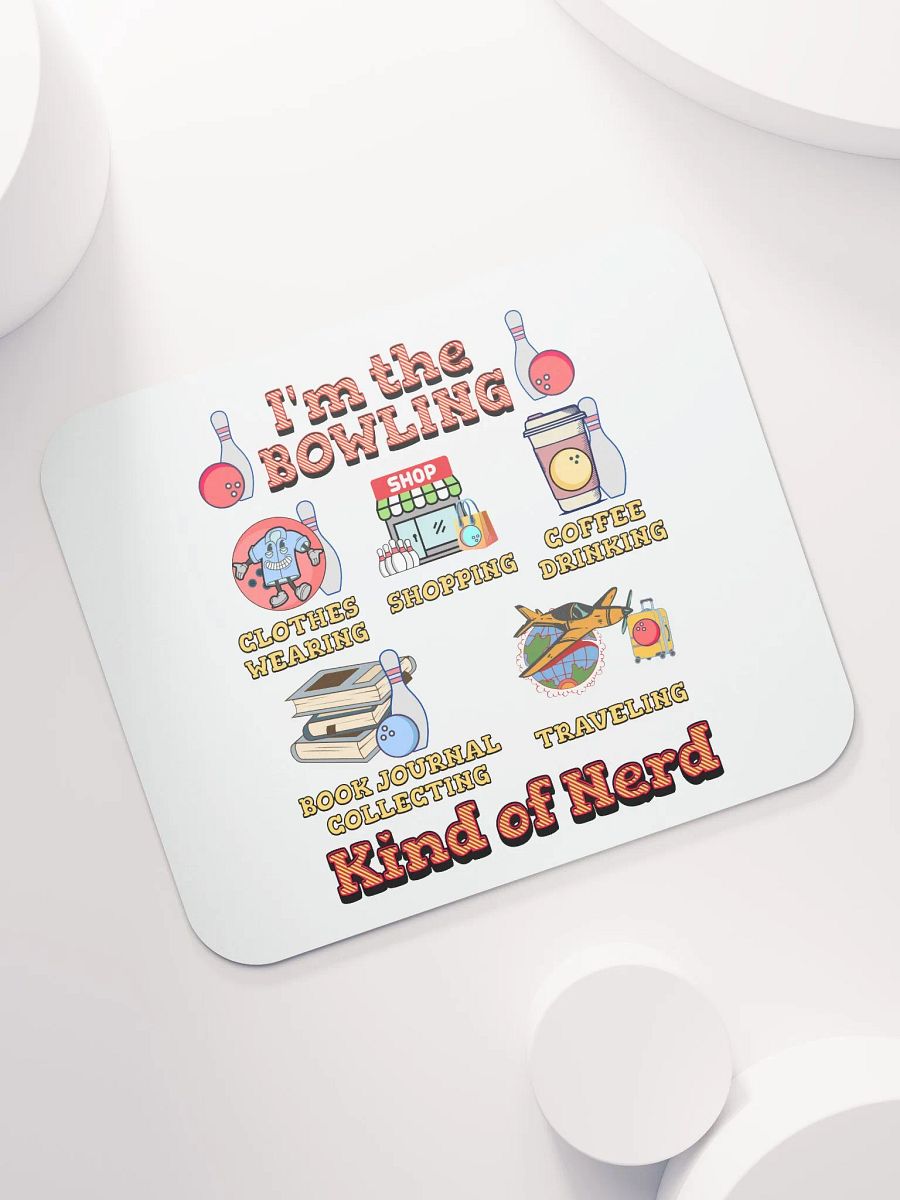 Im The Bowling Kind Of Nerd Hobby Illustrated Mouse Pad product image (5)