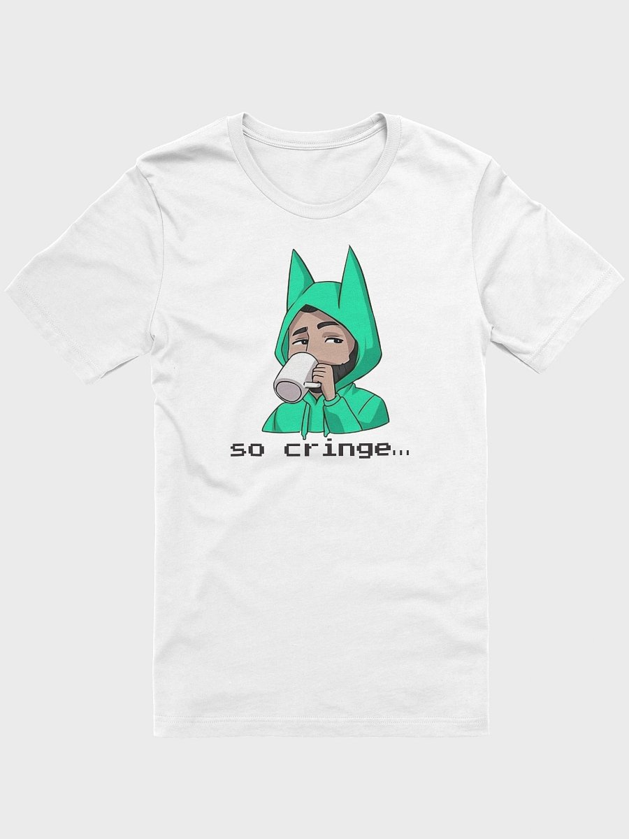 So cringe... T-Shirt product image (85)