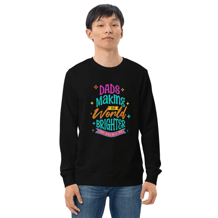 DAD's Brighter World Sweatshirt product image (2)