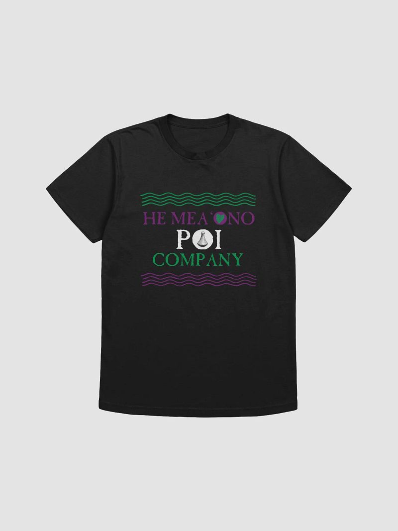 He Mea 'Ono Poi Company TShirt