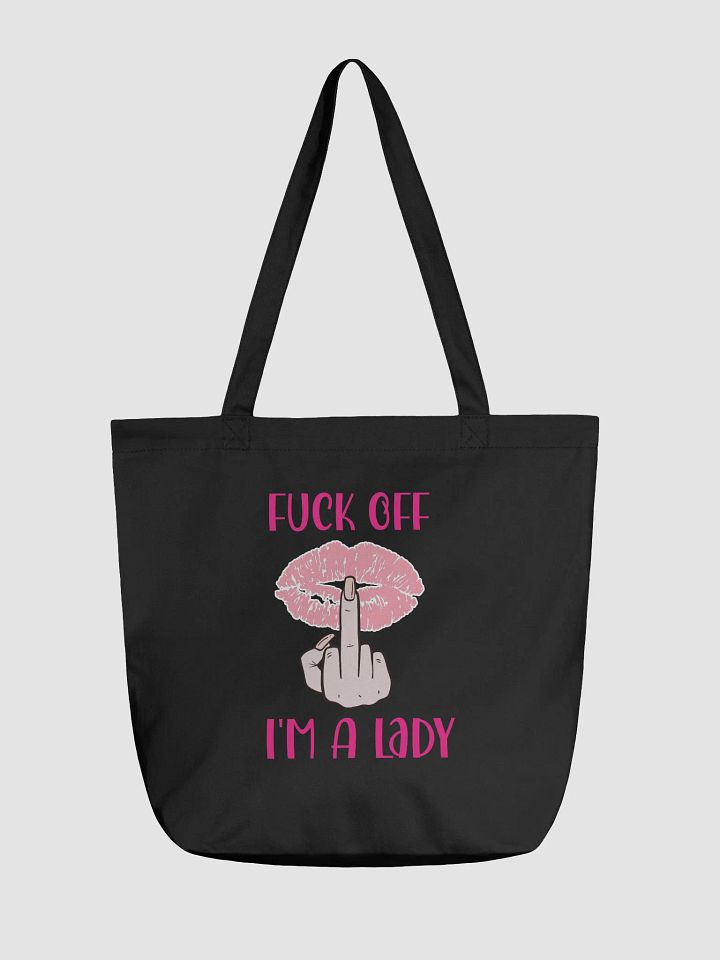 Fuck Off I'm A Lady (Lighter Skin Tone Variation) Tote product image (1)